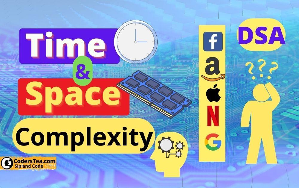 How to Analyze Time And Space Complexity of Algorithms